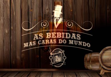 Bebidas mais caras do Mundo