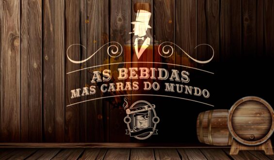 Bebidas mais caras do Mundo