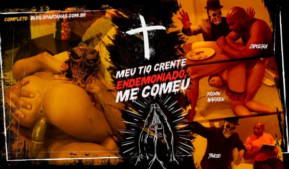 Meu Tio Crente foi Endemoniado e me Comeu