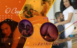 O Cego, A Cuidadora e O Eletricista